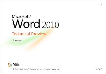 Splash Screen When Loading Word 2010 Technical Preview