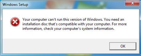 Cannot Run 64-bit Setup Installer of Windows 7