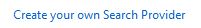 Create Custom Search Providers for IE